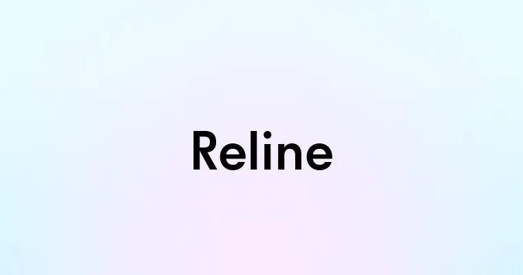 Reline