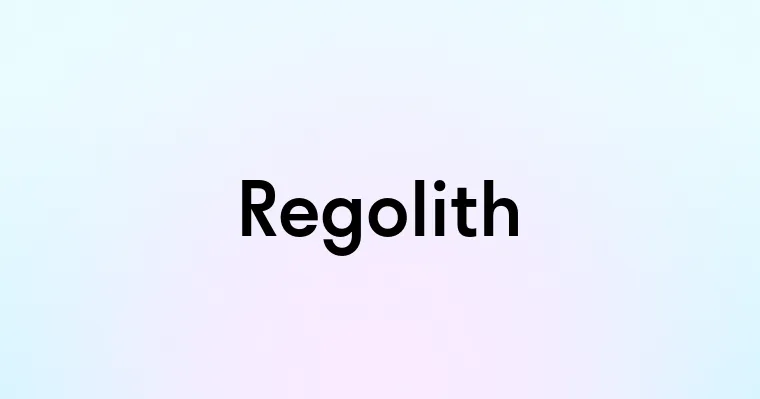 Regolith