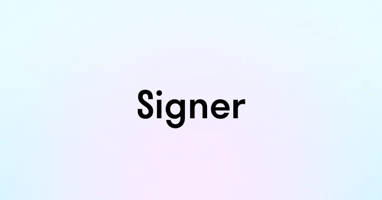 Signer