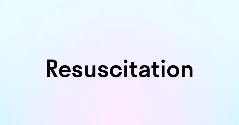 Resuscitation