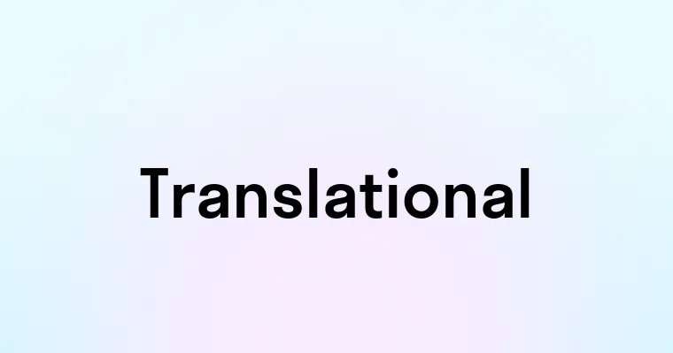 Translational