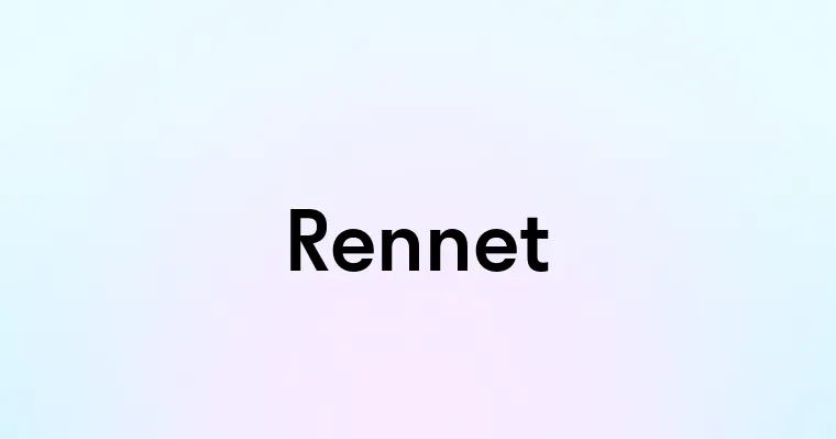 Rennet