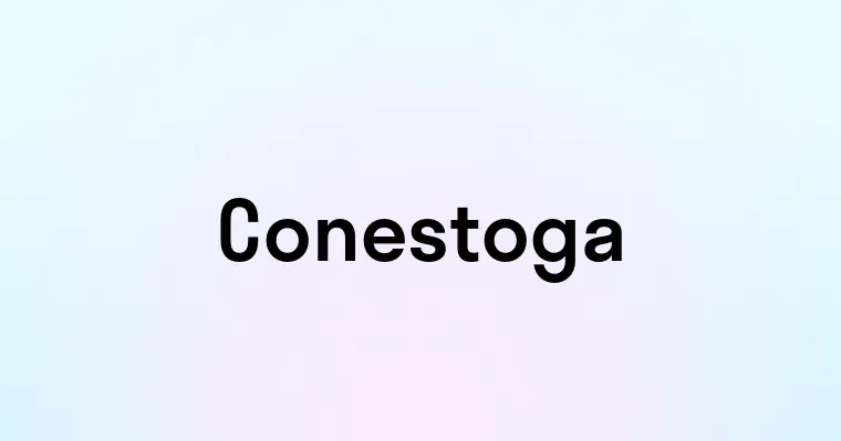 Conestoga