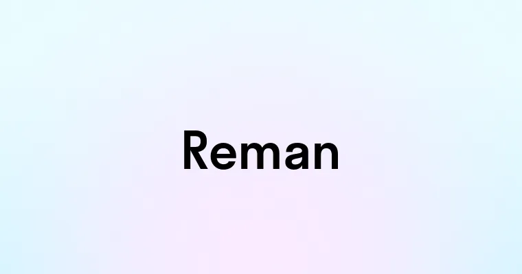 Reman