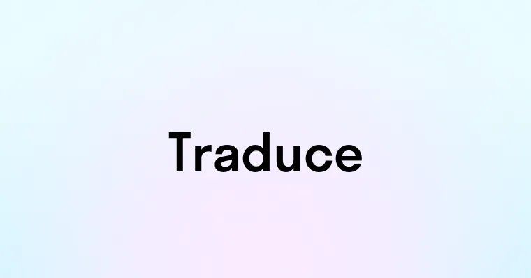 Traduce