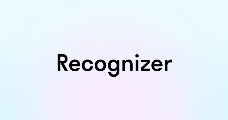 Recognizer