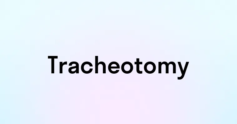 Tracheotomy