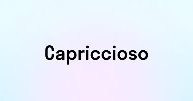 Capriccioso