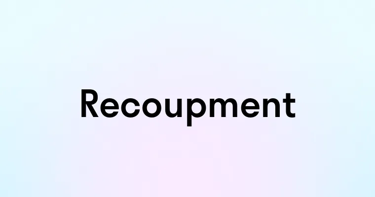 Recoupment — перевод, транскрипция, произношение и примеры