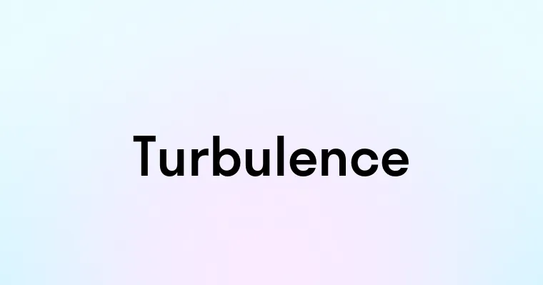 Turbulence