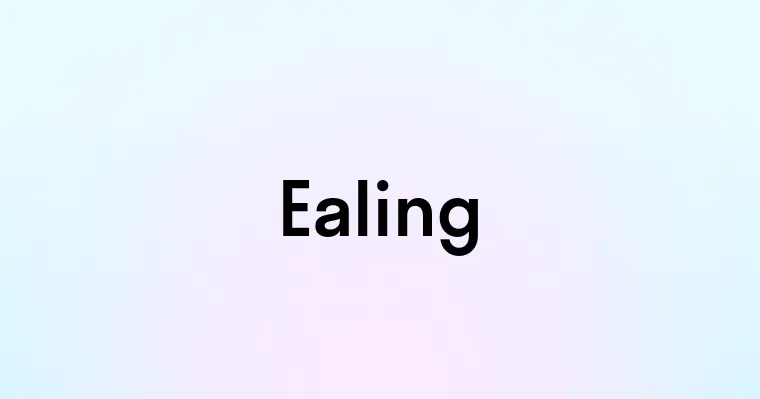 Ealing