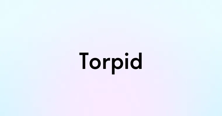 Torpid