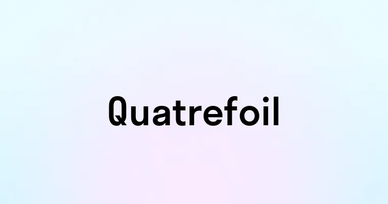 Quatrefoil