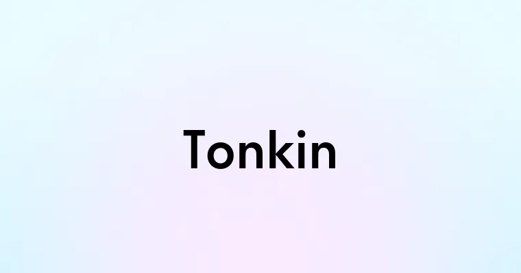 Tonkin