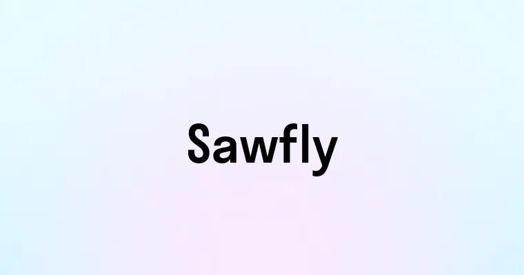 Sawfly