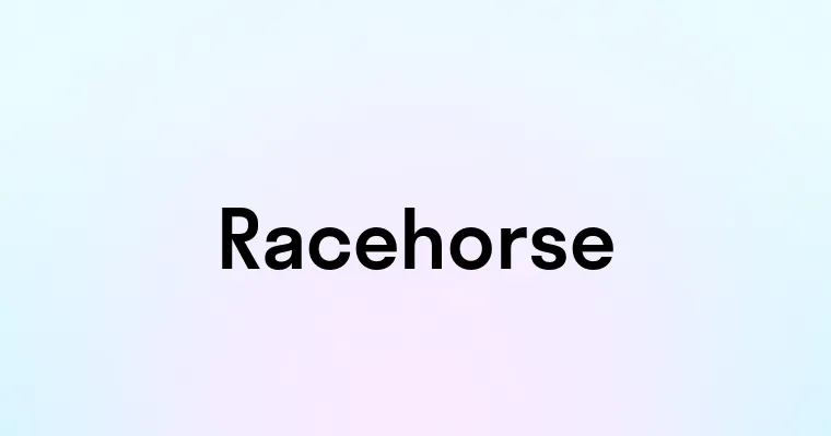 Racehorse