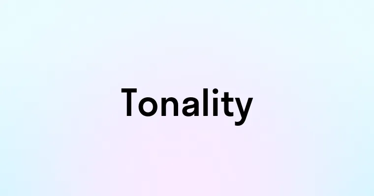 Tonality