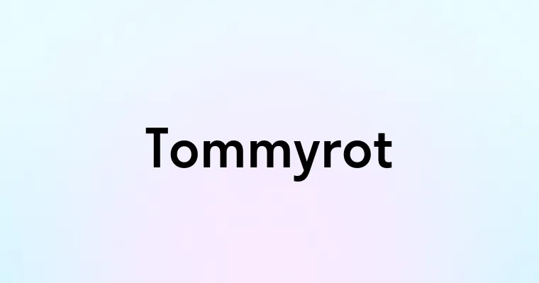 Tommyrot