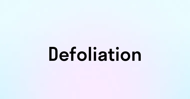 Defoliation