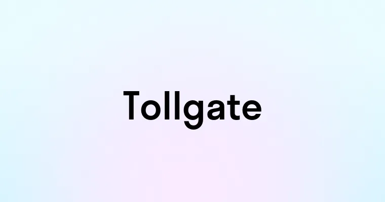 Tollgate