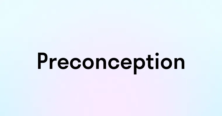 Preconception