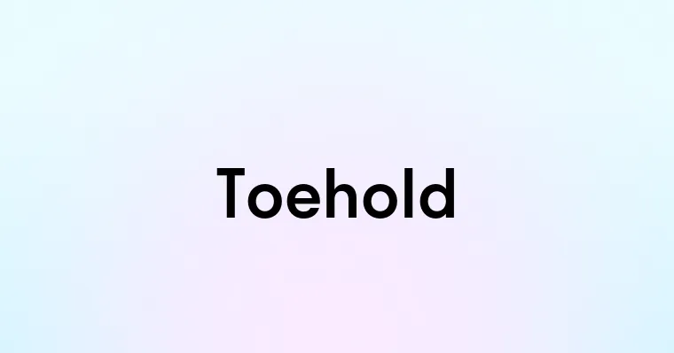 Toehold