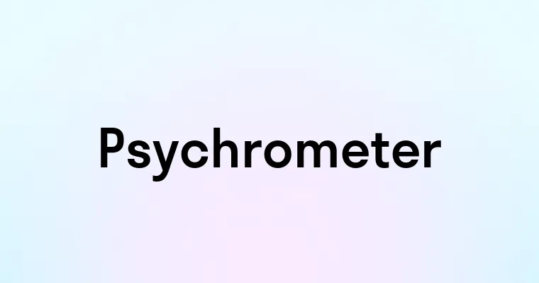 Psychrometer