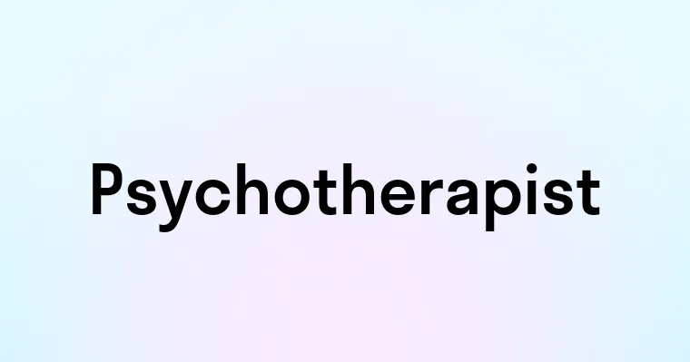 Psychotherapist