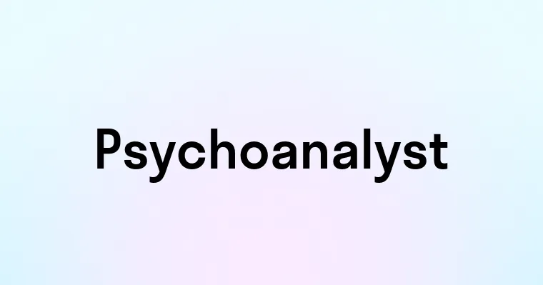 Psychoanalyst