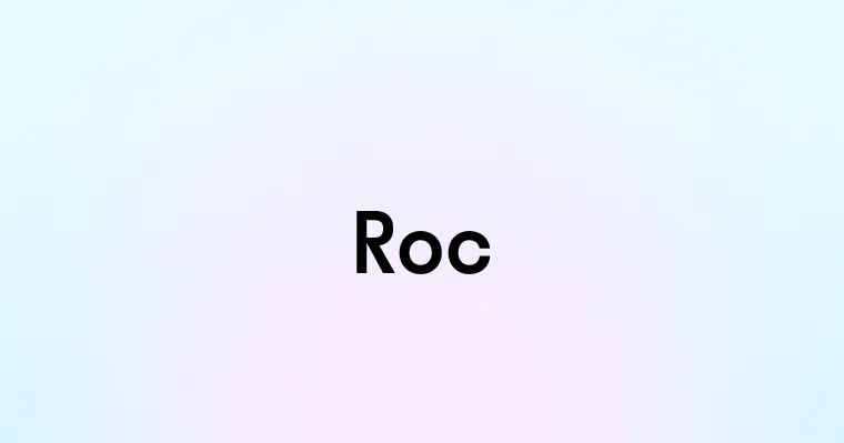 Roc