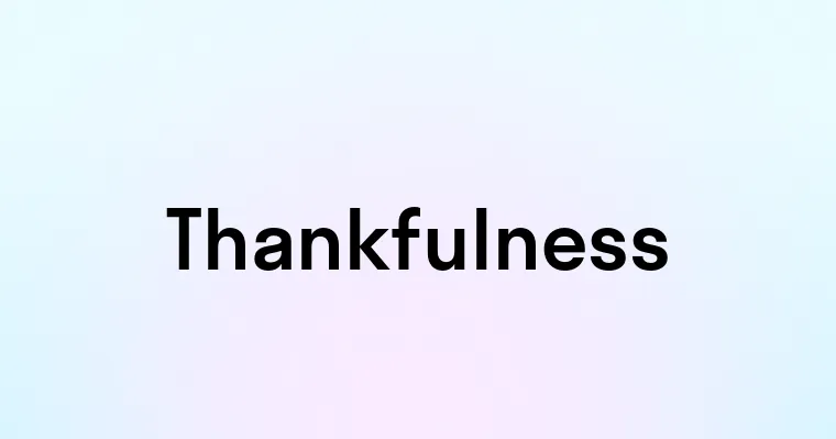 Thankfulness