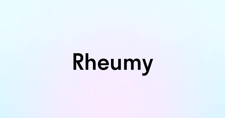 Rheumy