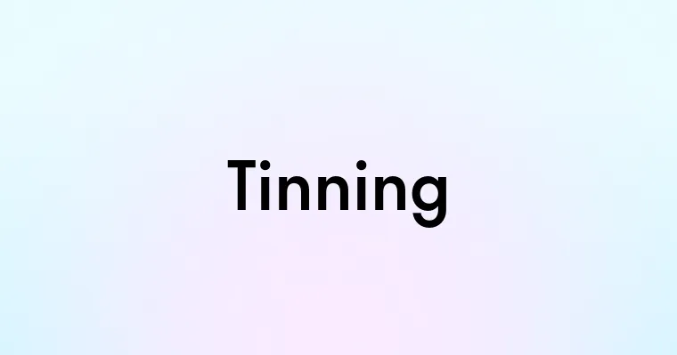 Tinning