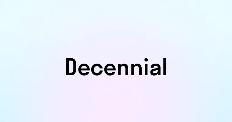 Decennial