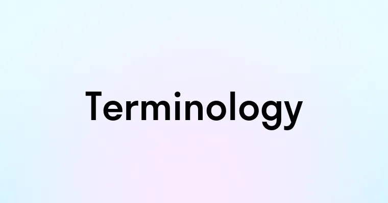 Terminology