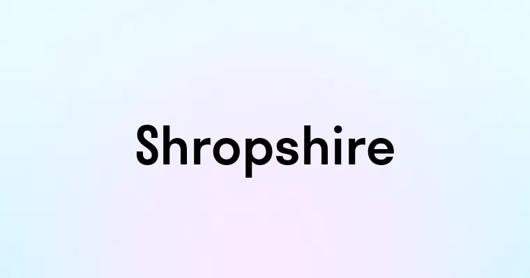 Shropshire