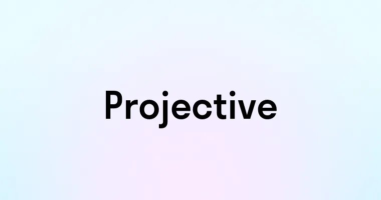 Projective