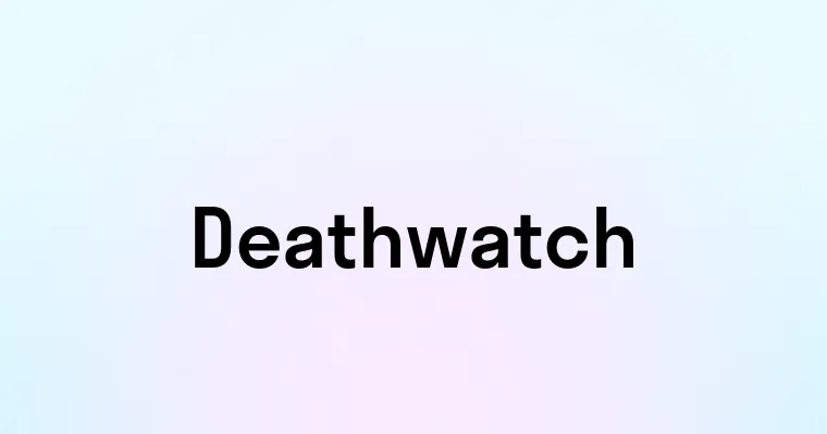 Deathwatch