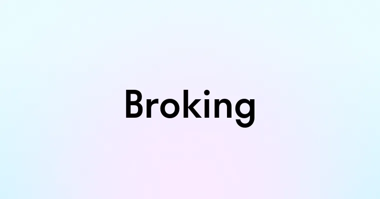 Broking