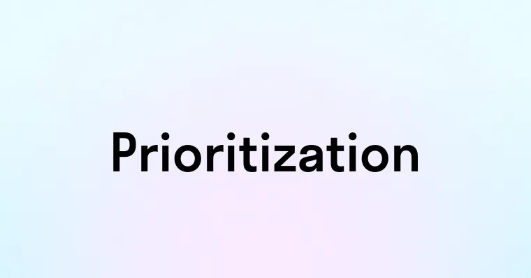 Prioritization