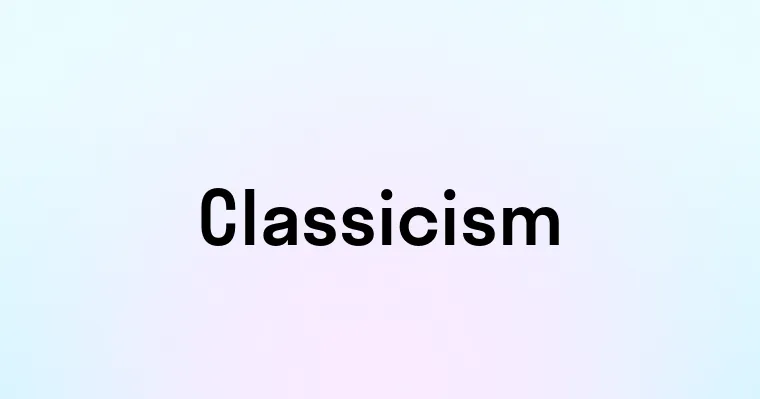 Classicism