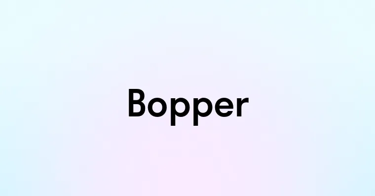 Bopper