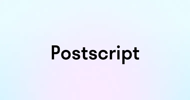 Postscript