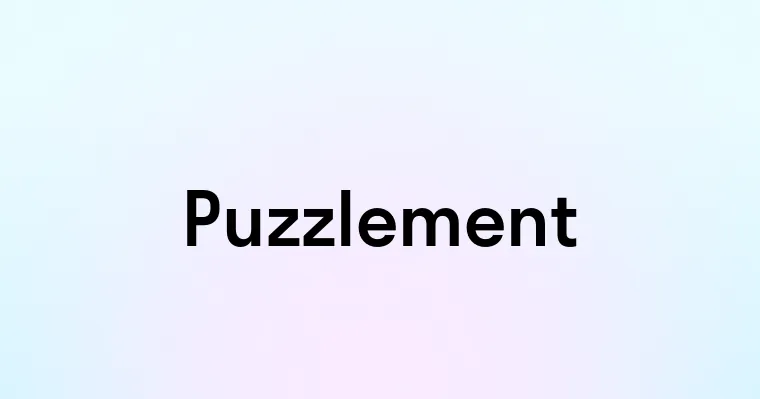 Puzzlement