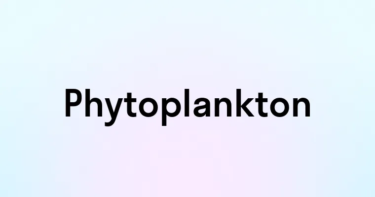 Phytoplankton