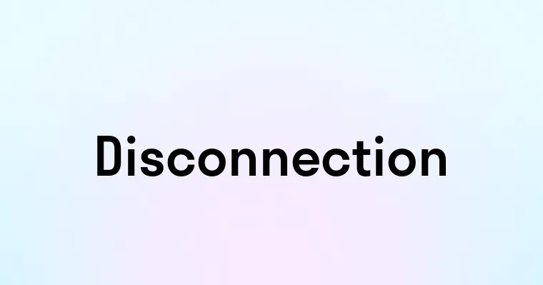 Disconnection