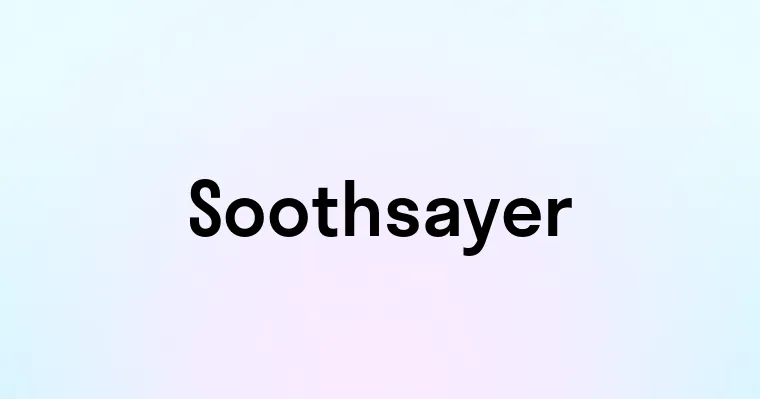 Soothsayer