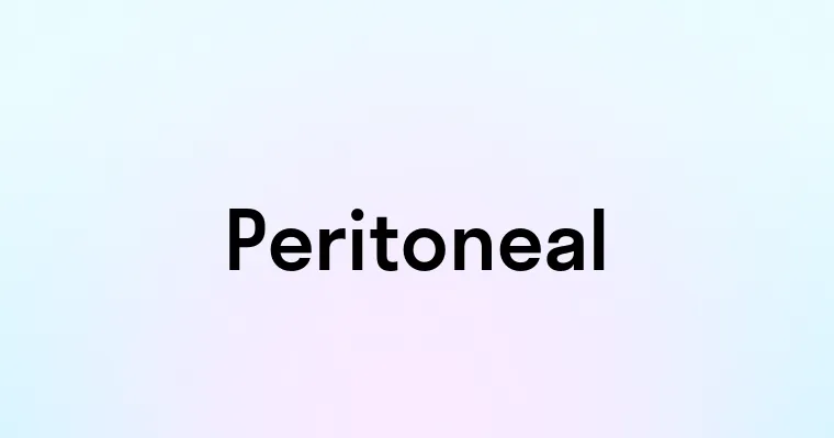 Peritoneal