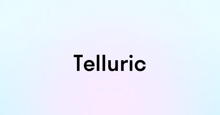 Telluric