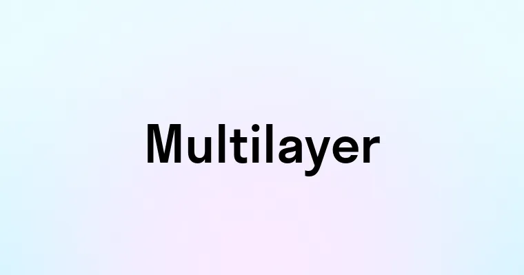 Multilayer